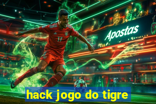 hack jogo do tigre